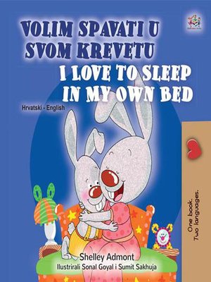 cover image of Volim spavati u  svomu krevetu I Love to Sleep in My Own Bed